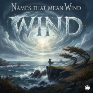 Names That Mean Wind