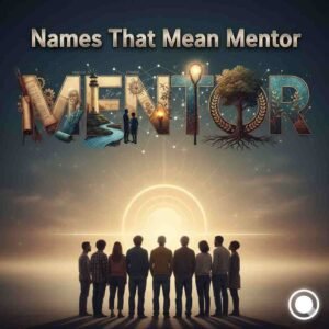 Names That Mean Mentor