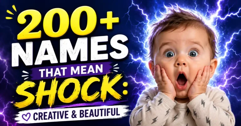 200+ Names That Mean Shock Creative & Beautiful
