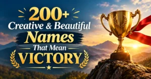 200+ Creative & Beautiful Names That Mean Victory